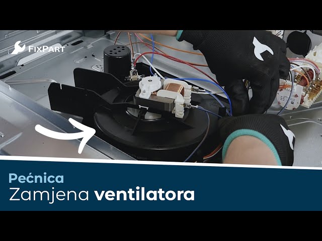 Kako zamijeniti ventilator pećnice? - FixPart