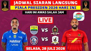 2026 PRESIDENT'S CUP LIVE BROADCAST SCHEDULE TODAY LIVE INDOSIAR - PERSIB VS DPMM FC