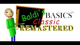 Baldis Basics Remastered attempts