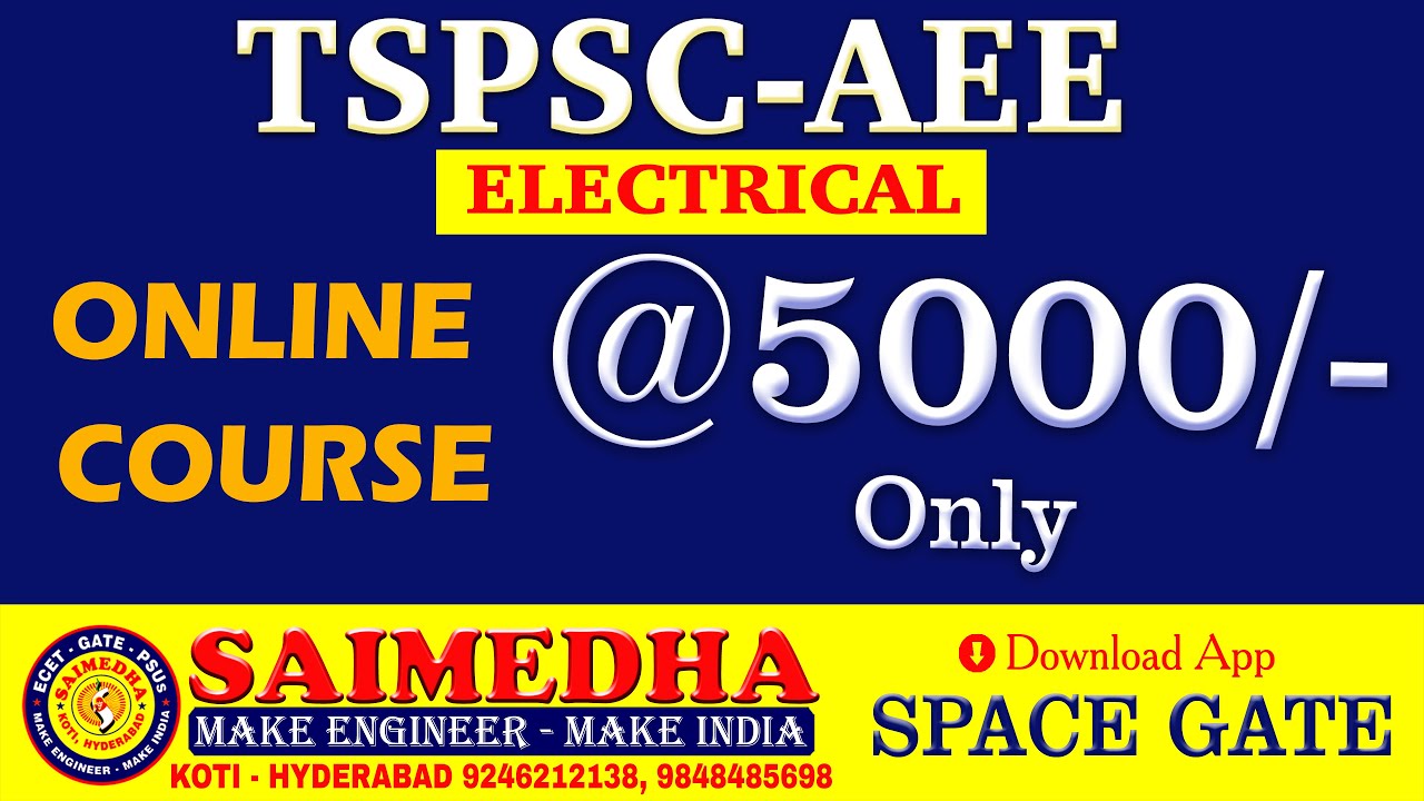 TSPSC - AEE || ELECTRICAL || ONLINE COURSE || Download the app SPACE GATE || SAIMEDHA KOTI-HYD