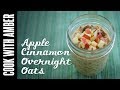 Easy Thanksgiving Morning Breakfast - Apple Cinnamon Overnight Oats | Cook With Amber