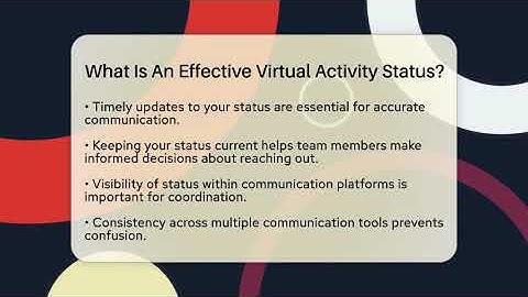 What Is An Effective Virtual Activity Status? - Virtual Communication Hub