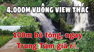 (ngưng) BÁN VIEW THÁC NƯỚC ĐẸP,100M BÊ TÔNG khu dân cư