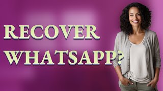 Can Third-Party Apps Really Recover Deleted WhatsApp Chats