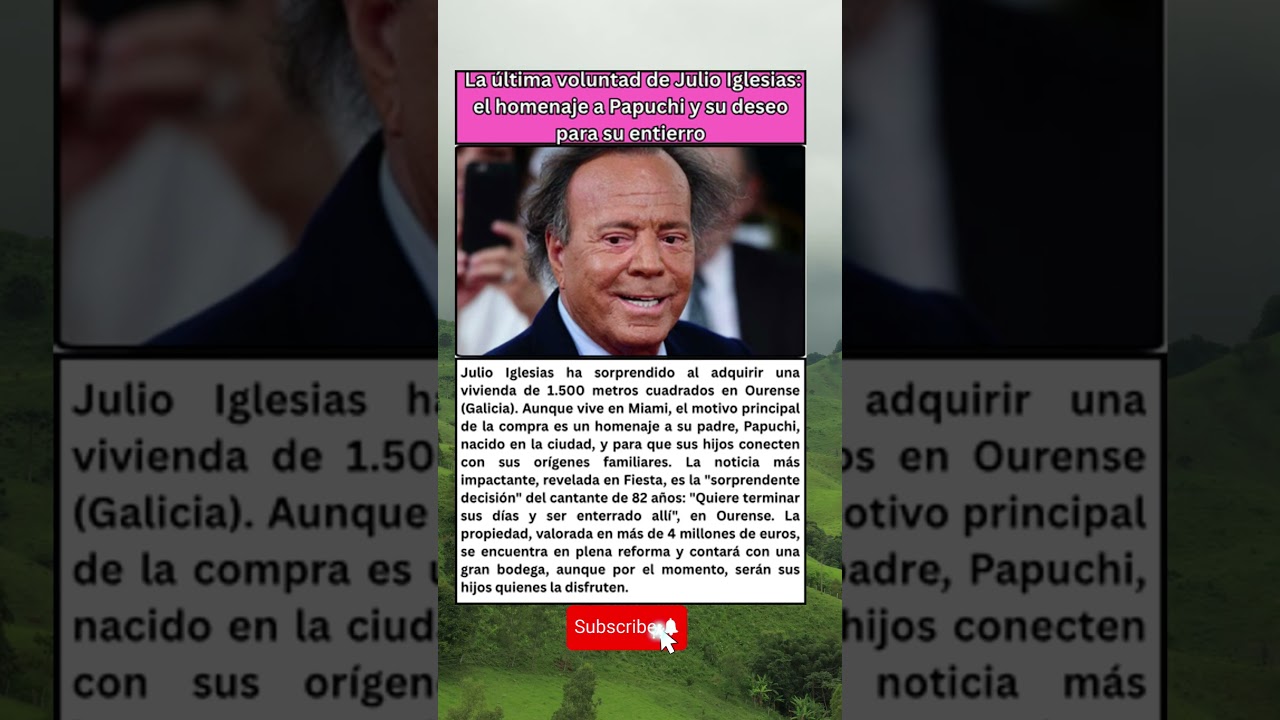 La última voluntad de Julio Iglesias: Compró casa en Ourense para ser enterrado allí