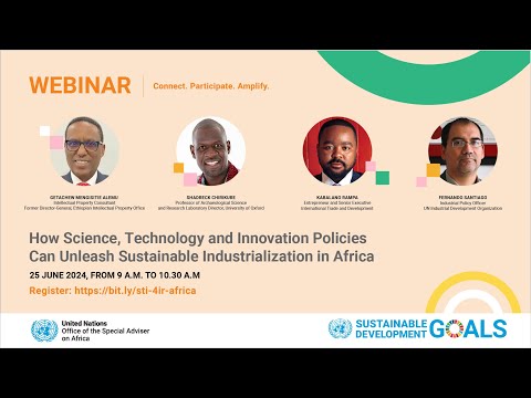Science Technology and Innovation Policies for sustainable industrialization in Africa