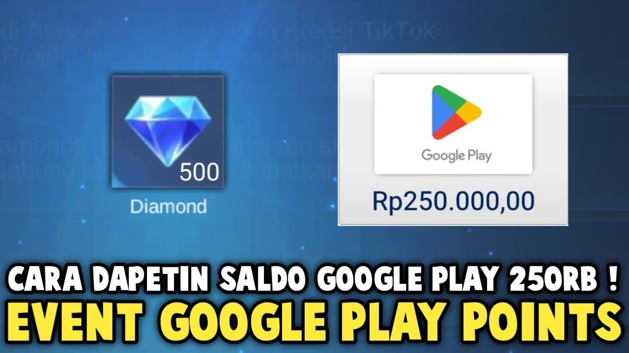 CARA DAPETIN SALDO GOOGLE PLAY 250.000 UNTUK TOP UP DIAMOND GRATIS ! EVENT GOOGLE PLAY POINTS