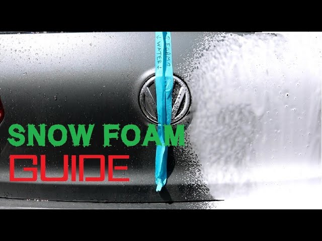 Pre wash and Snow Foam Guide