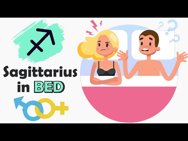 Sagittarius Zodiac Sign in Bed || Personality Secrets class=