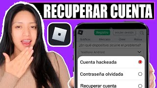 Como Recuperar Mi Cuenta De Roblox 2025 Sin Correo, Sin Contraseña Y Sin Teléfono