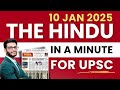 10th January 2025 The Hindu in 1 Minute | The Hindu Analysis for UPSC | UPSC Daily Current Affairs