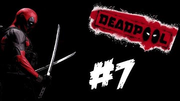 Deadpool - Walkthrough - Part 7 - Saving Rogue