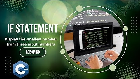 Display the Smallest Number from the three numbers of input in C++Programming|Program#16 from chap#5