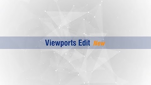 Viewports Edit in GstarCAD 2024