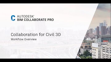 Civil 3D and BIM Collaborate Pro Workflow