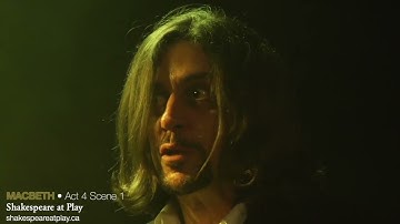 Macbeth • Act 4 Scene 1 • Shakespeare at Play