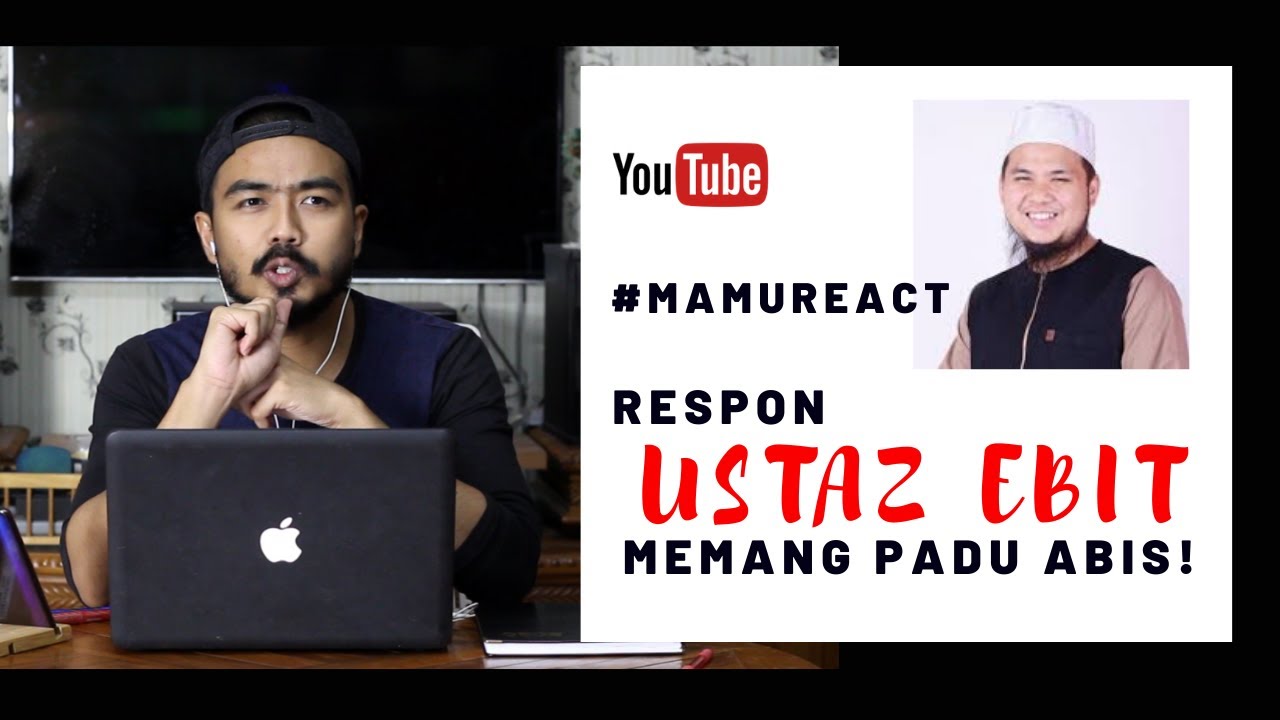 #mamureact I PENJELASAN USTAZ ABU SYAFIQ DAN RESPON USTAZ ...