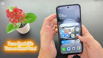 Tecno Spark 30c Turn on Smart Panel