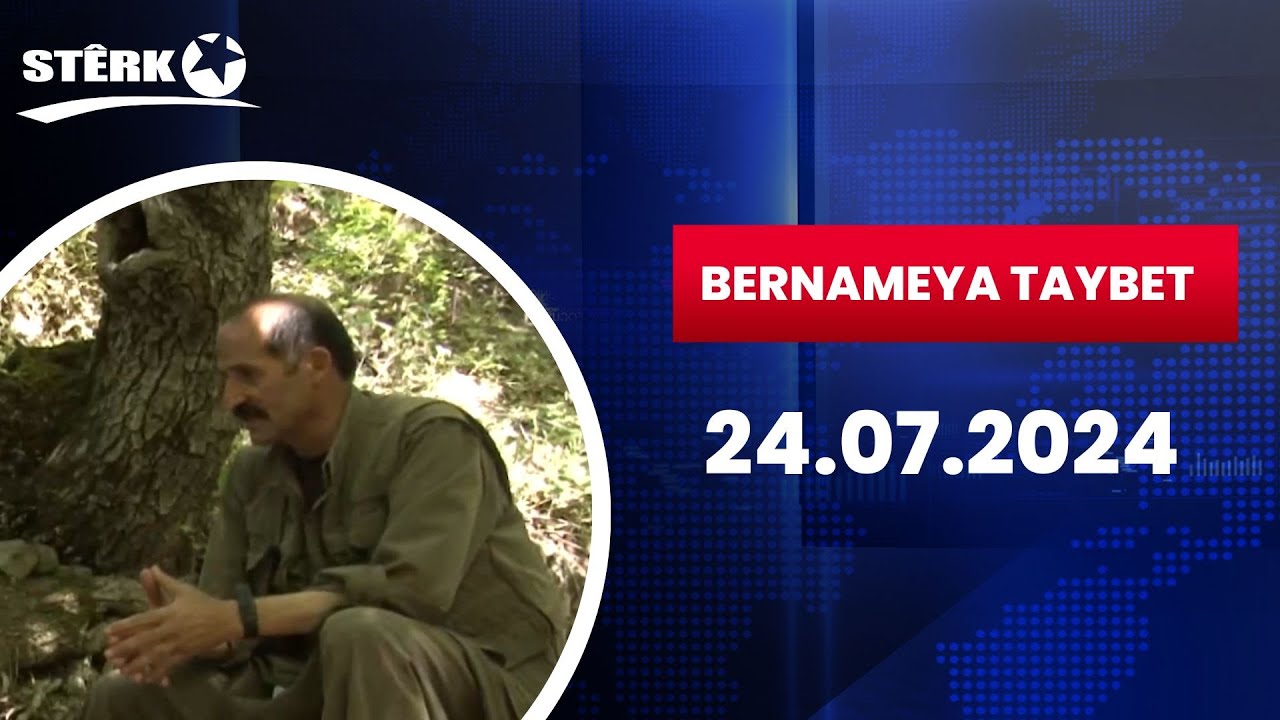 Bernama Taybet - 24.07.2024