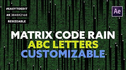 Matrix Code Rain (ABC Letters) - FREE After Effects Template (Customizable)