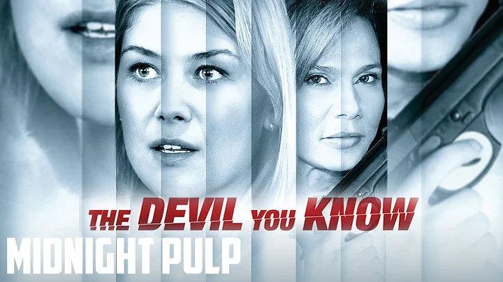 The Devil You Know (2013) | Rosamund Pike, Jennifer Lawrence | THRILLER FULL MOVIE | Midnight Pulp