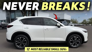 12 Small SUVs That Actually Last (Best Reliability Right Now)