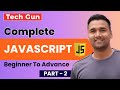 🔴 Complete JavaScript Tutorial In Hindi for Beginners With Projects ( Part-2 )