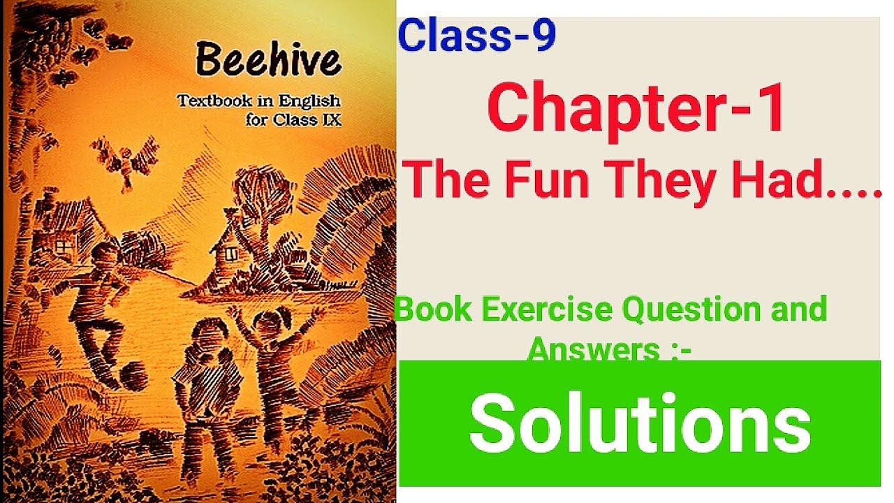 Class-9 | Beehive Book || The Fun They Had........ || Book Exercise ...