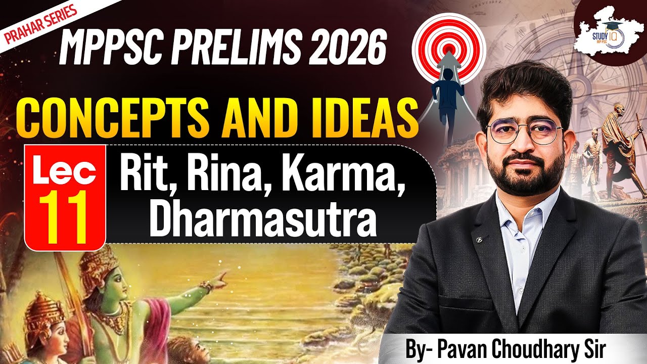 MPPSC Pre 2026 | Ancient History: Rit, Rina, Karma, Dharmasutra | Concepts & Ideas | BY Pavan Sir