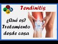 TENDINITIS que es, como se CURA | TRATAMIENTO CASERO