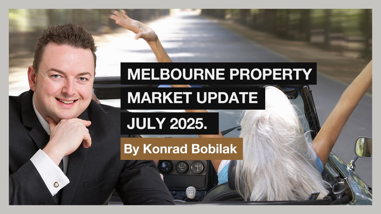 Melbourne Property Market Update July 2025 - By Konrad Bobilak - YouTube