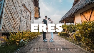 Video thumbnail of "Eres - Elian ft Xavi (Video Oficial)"