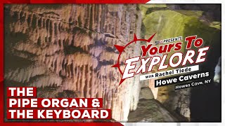 Howe Caverns: The Pipe Organ & the Keyboard