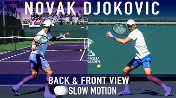Novak Djokovic | Forehand Backhand in 4K Slow Motion [Front & Back View]