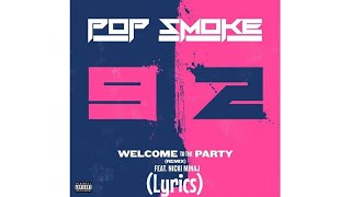 Pop Smoke Ft Nicki Minaj - Welcome To The Party (Remix) Lyrics🎼