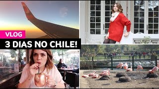 Vlog: viagem relâmpago pra Santiago do Chile • Karol Pinheiro