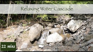 Relaxing Cascading Water : Study Break / Meditate /Drift to Sleep