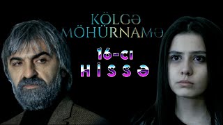 Kölgə Möhürnamə 16 Ci Hi̇ssə