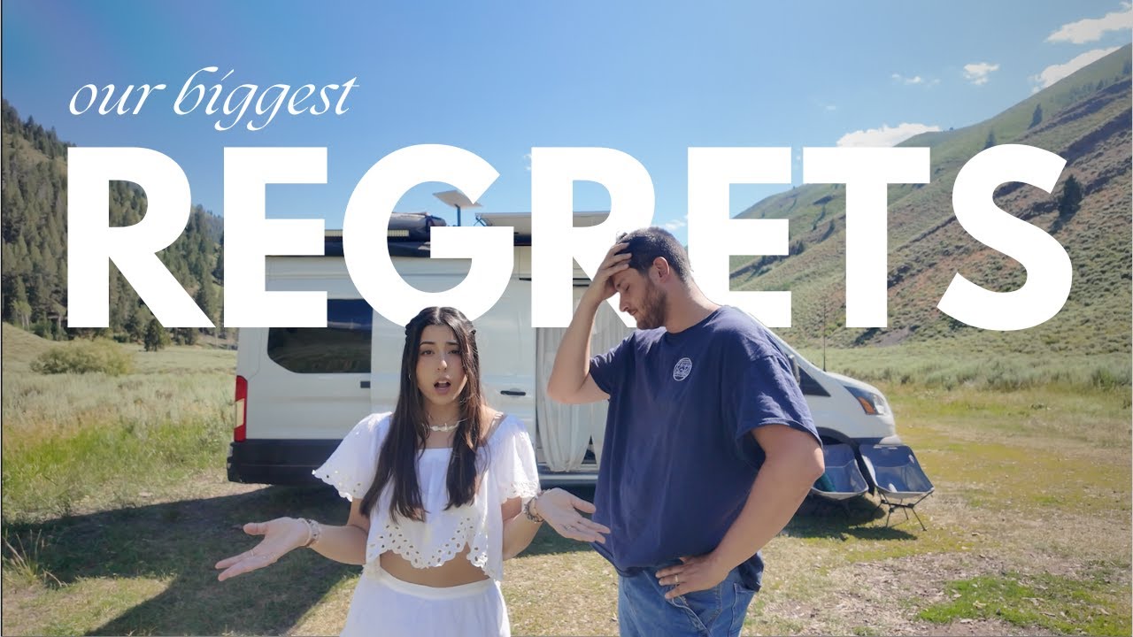 Our Top 6 Van Build Regrets : Don’t Make the Same Mistakes!