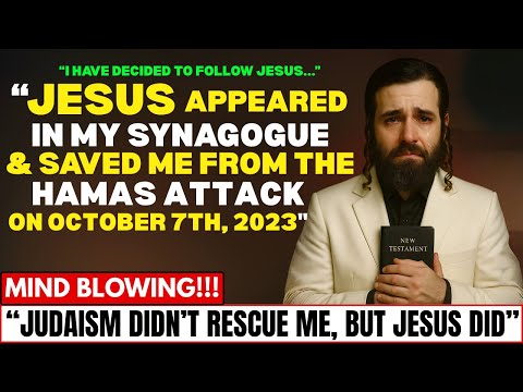 Jewish Priest Trapped During Hamas October 7 Attack Encounters Jesus Leaves Judaism Testimony