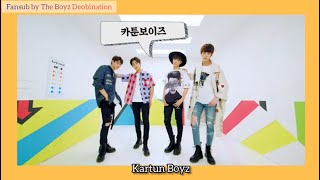 [INDOSUB] OPEN THE BOYZ - KARTUN BOYZ