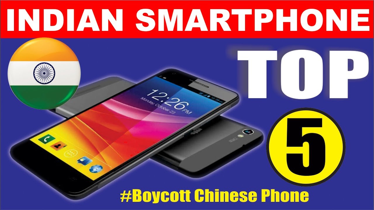 TOP 5 BEST INDIAN BRAND SMARTPHONE 2020 Indian Smartphone Companies