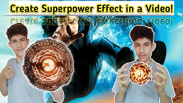 How to create Superpower Effect in a Video? Easy and Step by step Tutorial!