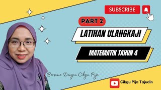 Latihan Ulangkaji PART 2 | Matematik Tahun 4