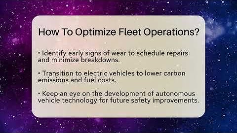 How To Optimize Fleet Operations? - Talking Tech Trends