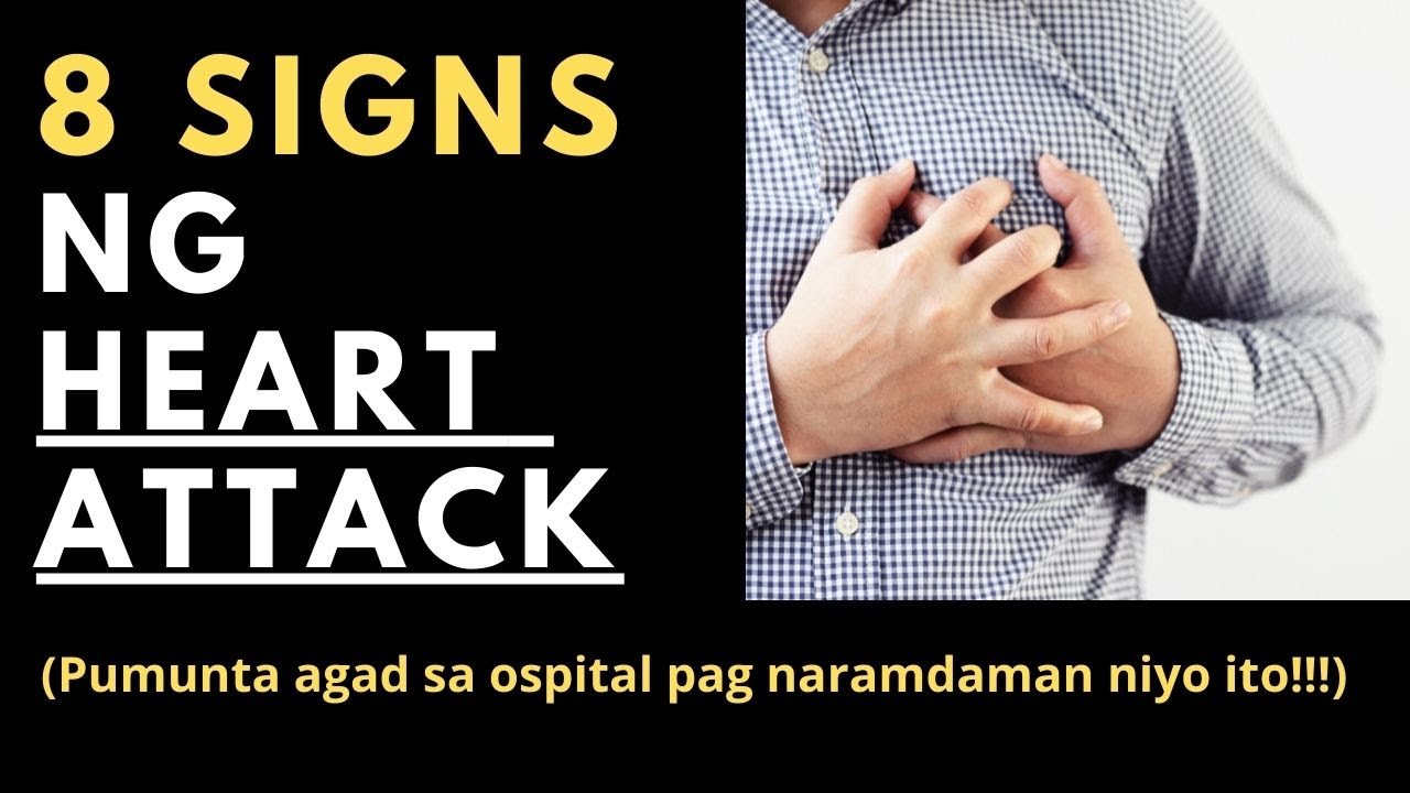 8 Warning Signs ng Heart Attack (Paano malalaman kung may heart attack ka?)