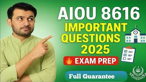 AIOU 8616 Guess Questions 2025 | Full Guarantee | Important And Repeated Questions 