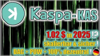 KAS - KASPA | die Ablösung für BTC? | DAG &amp; POW | 100% dezentral! - DEUTSCH/ German