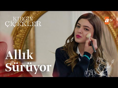 Defne kim için süsleniyor?💋 | Kırgın Çiçekler Mix Sahneler