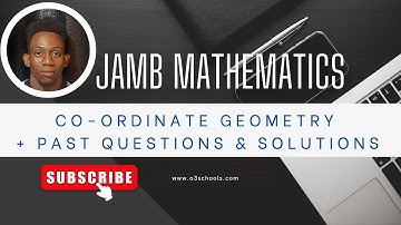 JAMB Mathematics 2026 EP 15 - Co-ordinate Geometry + Likely Exam Questions & Solutions